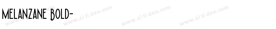 Melanzane Bold字体转换
